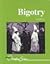 Bigotry (Overview Series)