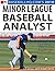 2016 Minor League Baseball Analyst by Rob Gordon (2016-03-01)