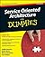[Service Oriented Architecture for Dummies 2nd Edition] [Author: Hurwitz, Judith] [January, 2009]