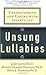 Unsung Lullabies 1st (first) edition Text Only