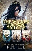 The Wicked Crown Trilogy