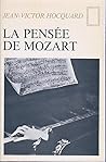 La pensée de Mozart (Pierres vives) (French Edition) La pensée de Mozart (Pierres vives) (French Edition)