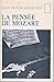 La pensée de Mozart (Pierres vives) (French Edition)