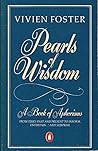 Pearls of Wisdom a Book of Aphorisms Pearls of Wisdom a Book of Aphorisms