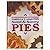 Pamella Z. Asquiths Sweet and Savory Pies