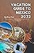 VACATION GUIDE TO MEXICO 20...