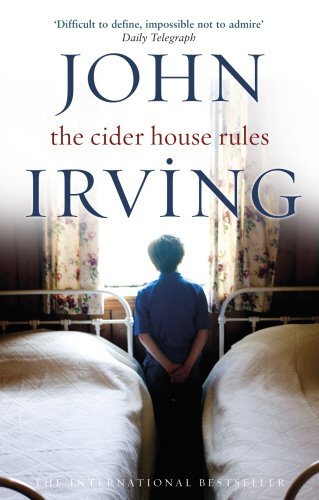 By John Irving - The Cider House Rules (1905-06-25) [Paperback]
