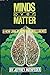 Minds over Matter : A New L...
