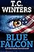 Blue Falcon by T. C. Winters (2014-09-20)