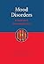 Mood Disorders: A Handbook of Science and Practice (2006-01-18)