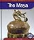 THE MAYA (FIRST REPORTS: NATIVE AMERICANS)