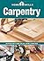 HomeSkills: Carpentry: An Introduction to Sawing, Drilling, Shaping & Joining Wood by Editors of Cool Springs Press (2013-08-01)