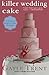 Killer Wedding Cake (Daphne...
