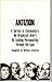 Antizion: A Survey of Commentary on Organized Jewry by Leading Personalities Through the Ages