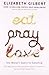 Eat Play Love: One Woman's ...