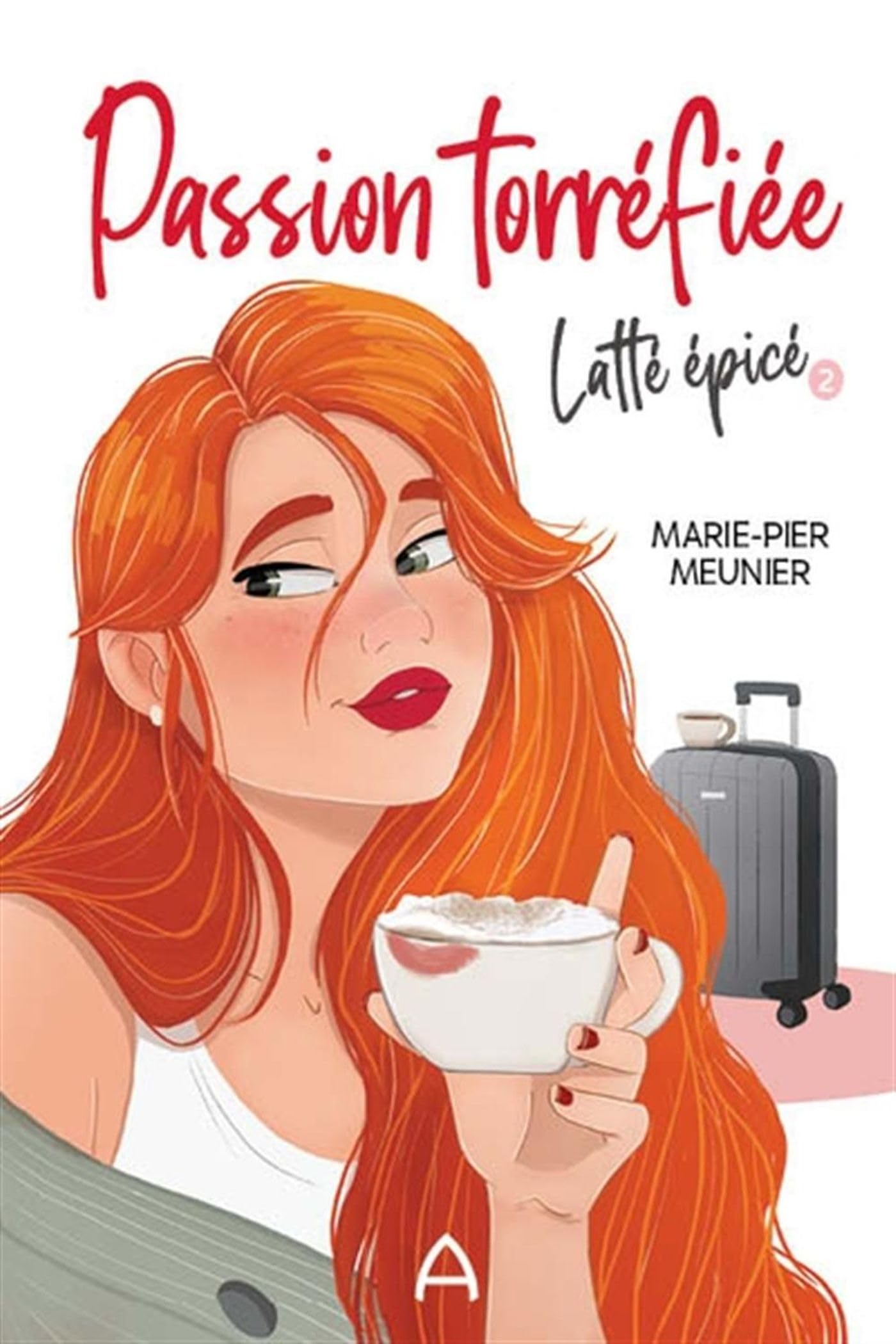 Latte épicé (Passion torréfiée #2)