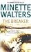 The Breaker by Minette Walters