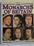The Monarchs of Britain