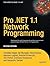 Pro .NET 1.1 Network Programming, Second Edition by Christian Nagel (2004-09-30)