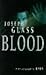 Blood by Joseph Glass (2001-01-06)