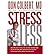 [ Stress Less BY Colbert, Don ( Author ) ] { Paperback } 2008