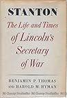 Stanton: The Life and Times of Lincoln’s Secretary of War