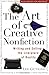 The Art of Creative Nonfiction: Writing and Selling the Literature of Reality (Wiley books for writers) (Paperback) - Common
