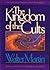 Walter Martin / The Kingdom of the Cults 1997 [Paperback] Martin, Walter