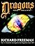 Dragons: More than a myth? by Richard Freeman (2005-06-12)