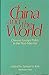 China And The World: Chinese Foreign Policy In The Post-mao Era