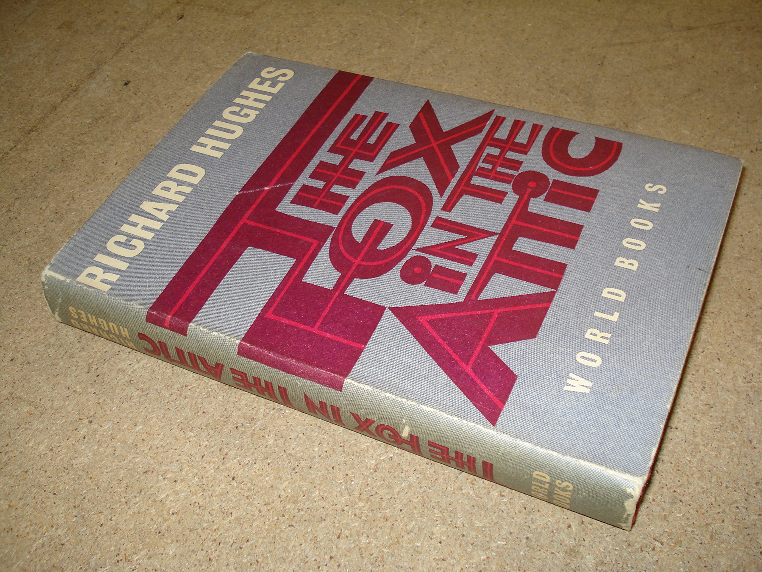 The Fox In The Attic by Richard Hughes