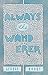 Always the Wanderer by George Bernard Koors (2015-10-23)