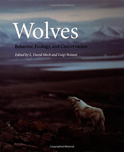 Wolves: Behavior, Ecology, and Conservation by Unknown(2007-02-01)