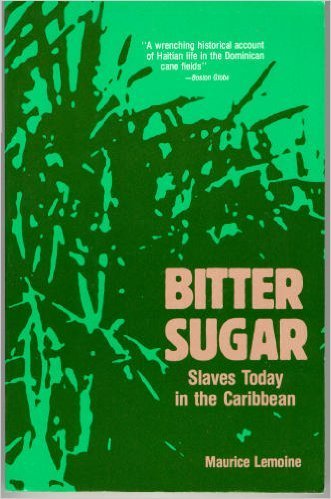 Bitter Sugar: Slaves Today in the Caribbean (Paperback)