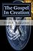 The Gospel In Creation by Ellet J. Waggoner (2015-10-04)