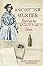 A Scottish Murder: Rewriting the Madeleine Smith Story by Jimmy Powdrell-Campbell (2003-06-29)
