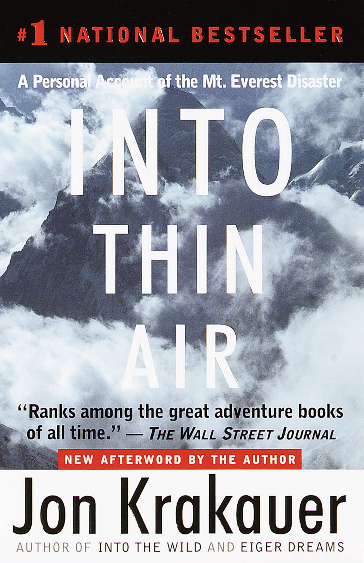Into Thin Air: A Personal Account of the Mt. Everest Disaster By Jon Krakauer