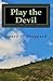 By Henry G Sheppard Play the Devil (1st Frist Edition) [Paperback]