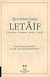 Semsettin Sami Letâif (Ceviri Yazi - Inceleme - Metin - Sözlük)