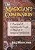 The Magician's Companion: A Practical and Encyclopedic Guide to Magical and Religious Symbolism (Llewellyn's Sourcebook) by Bill Whitcomb (2002-09-08)