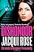 Dishonour by Jacqui Rose (2013-08-29)