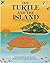The Turtle and the Island: A Folk Tale From Papua New Guinea