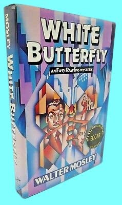 Rare Antique WHITE BUTTERFLY Walter Mosley MYSTERY 1st Edition Easy Rawlins CRIME SIGNED [Hardcover] Walter Mosley