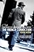Robin Moore: The French Connection : A True Account of Cops, Narcotics, and International Conspiracy (Paperback); 2003 Edition