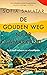 De gouden weg naar Samarkand: Hoe ik mezelf vond op een reis vol toevalligheden (Dutch Edition)
