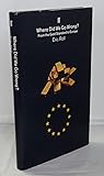 Where Did We Go Wrong?: From the Gold Standard to Europe Where Did We Go Wrong?: From the Gold Standard to Europe