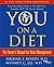 You, on a Diet: The Owner's Manual for Waist Management Hardcover – Unabridged, October 31, 2006