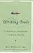Writing Tools: 50 Essential Strategies for Every Writer