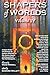 Shapers of Worlds Volume IV...