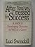 After you've dressed for success: A guide to developing character as well as a career by Swindoll, Luci (1987) Hardcover